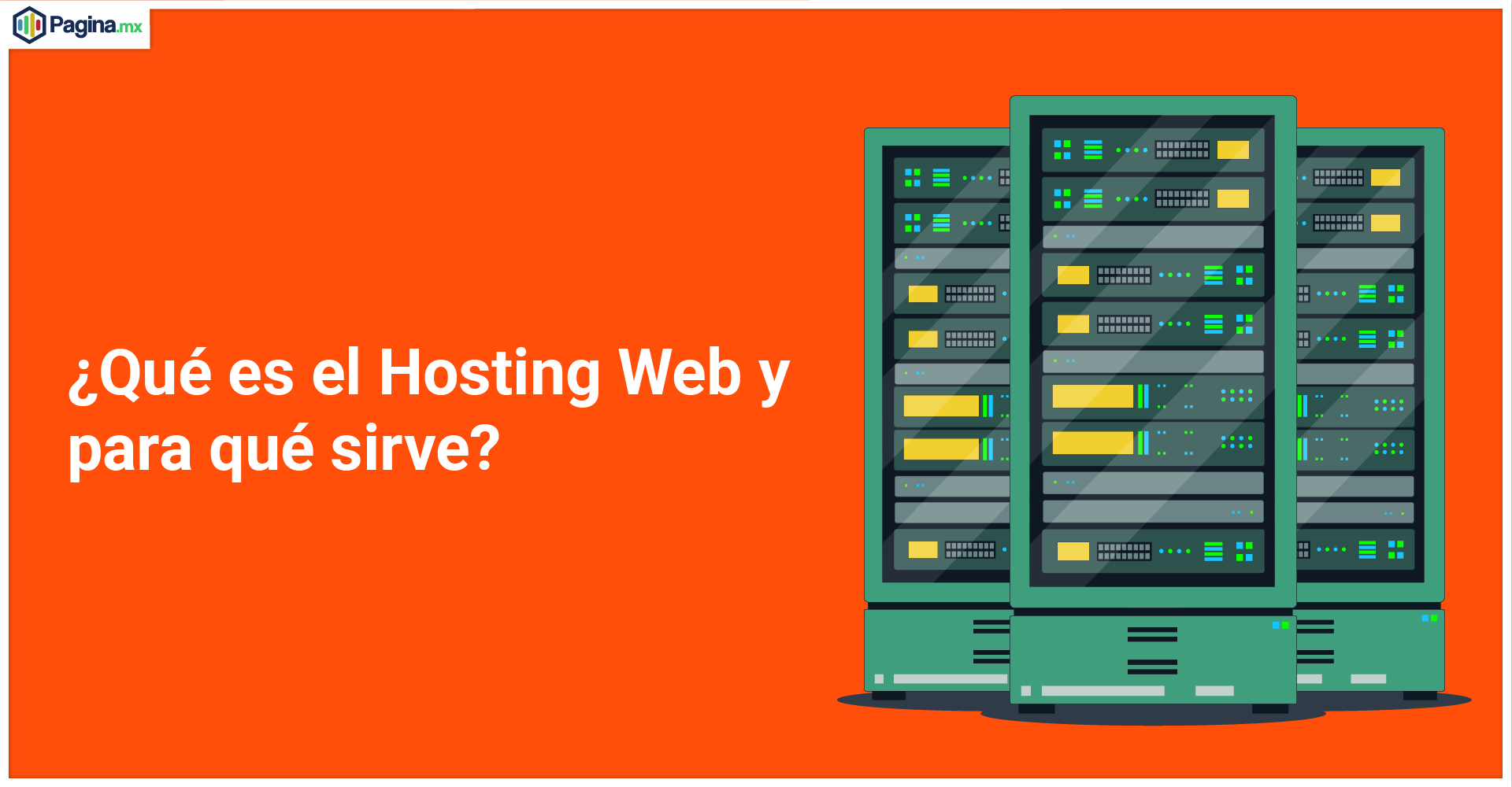 ¿Qué es el Hosting Web y para qué sirve?